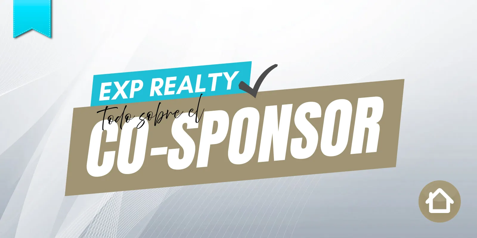 ¿Qué es un Co-Sponsor en eXp Realty y Por Qué Podría Ayudarte a Crecer Más Rápido?